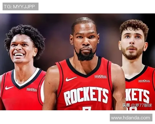 KD期待火箭成为职业生涯最后一站全力以赴追逐总冠军梦想 KD期待火箭成为职业生涯最后一站全力以赴追逐总冠军梦想