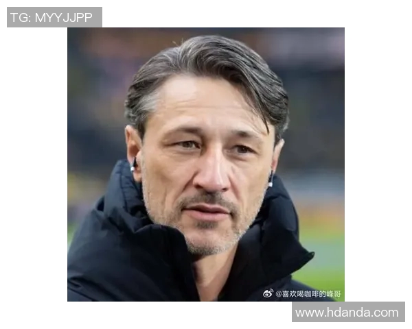 科瓦奇谈多特战术调整球员信心高涨状态回暖