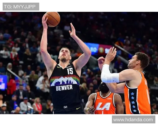 尤班克斯高效得分却难挡约基奇单打表现球队防守亟待提升