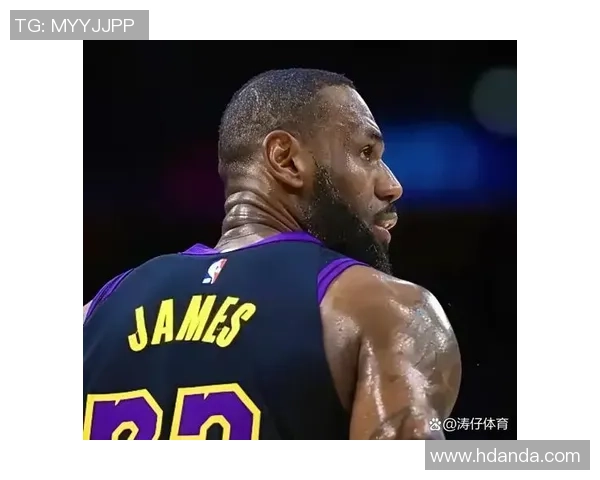 詹姆斯赞扬新援斯玛特艾顿拉拉维亚提升球队硬度与组织能力